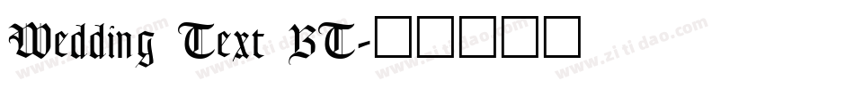 Wedding Text BT字体转换